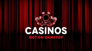 Discovering Casinos Not on Gamstop Your Guide to Alternative Gambling Options